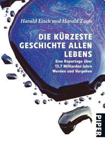Lesch, H: Kürzeste Geschichte allen Lebens