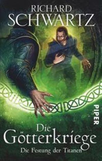 Die Götterkriege 04. Die Festung der Titanen