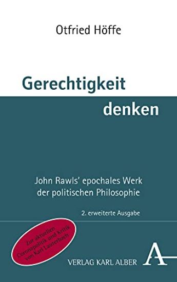 Gerechtigkeit Denken: John Rawls' Epochales Werk Der Politischen Philosophie