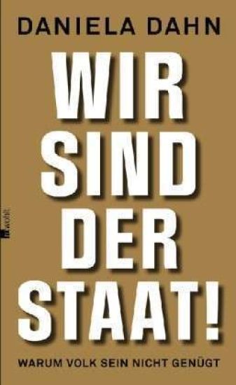 Wir sind der Staat!