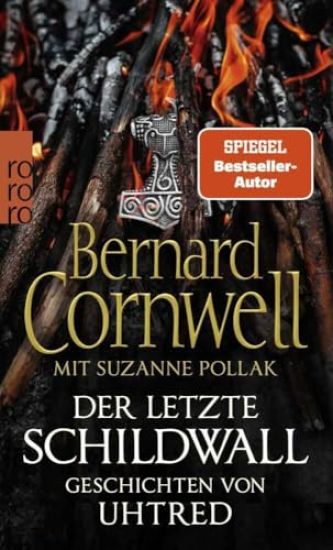 Der letzte Schildwall: Geschichten von Uhtred