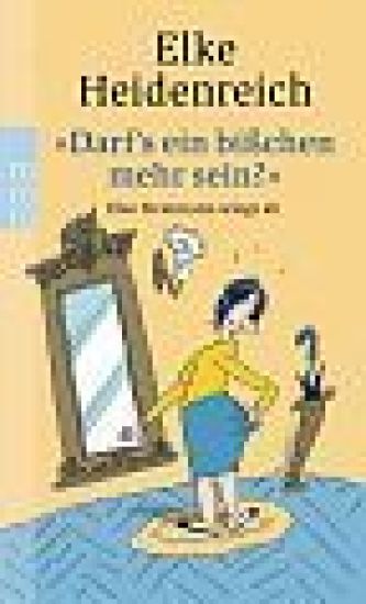 "Darf's ein bisschen mehr sein?"