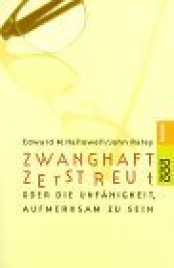 Zwanghaft zerstreut