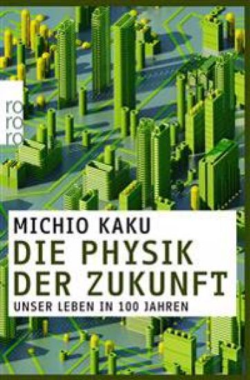 Die Physik der Zukunft