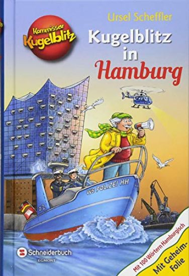Kommissar Kugelblitz - Kugelblitz in Hamburg – Ursel Scheffler, kirjan kansikuva