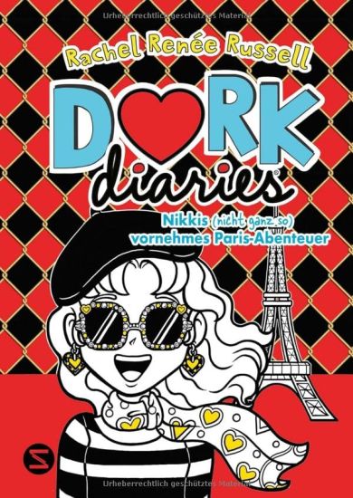 Dork Diaries. Nikkis (nicht ganz so) vornehmes Paris-Abenteuer (Band 15)