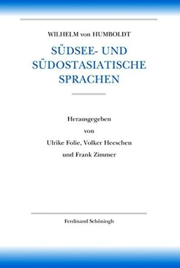 Südsee- Und Südostasiatische Sprachen: Vorarbeiten Zu Ueber Die Kawi-Sprache Auf Der Insel Java