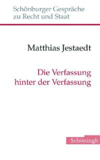 Die Verfassung Hinter Der Verfassung: Eine Standortbestimmung Der Verfassungstheorie