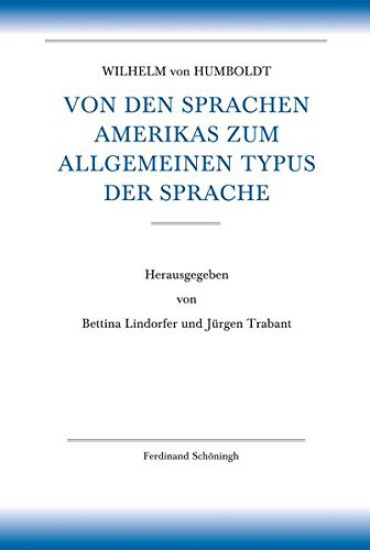 Von Den Sprachen Amerikas Zum Allgemeinen Typus Der Sprache