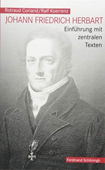 Johann Friedrich Herbart: Einführung Mit Zentralen Texten