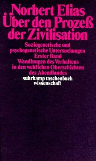 Über den Prozeß der Zivilisation. 2 Bände