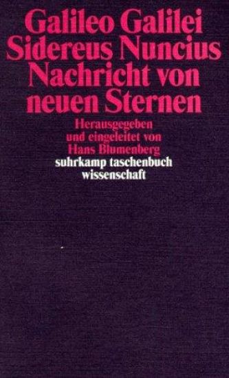 Sidereus Nuncius. Nachricht von neuen Sternen