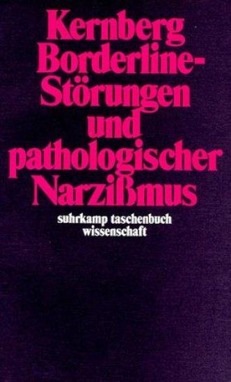Borderline-Störungen und pathologischer Narzißmus