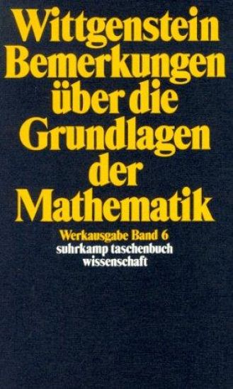 Werkausgabe Band 8/Bemerkungen uber die Mathematik