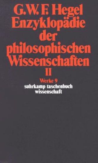 Enzyklopädie der philosophischen Wissenschaften II im Grundrisse 1830