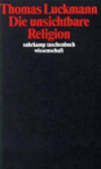 Die unsichtbare Religion