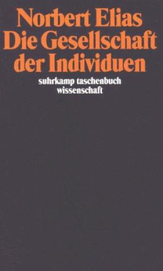 Die Gesellschaft der Individuen