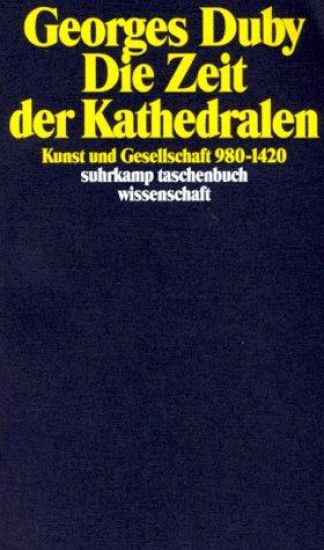 Die Zeit der Kathedralen