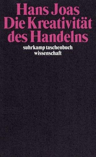 Die Kreativität des Handelns