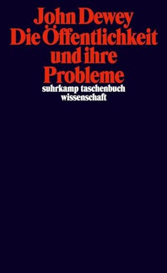 Die Öffentlichkeit und ihre Probleme – John Dewey, kirjan kansikuva