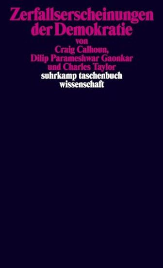 Zerfallserscheinungen der Demokratie