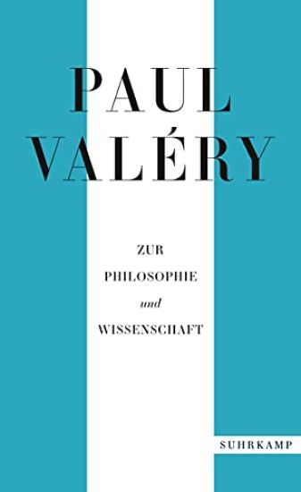 Paul Valéry: Zur Philosophie und Wissenschaft – Paul Valéry, kirjan kansikuva
