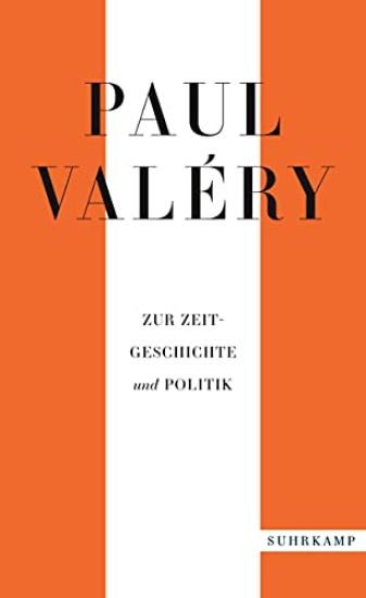 Paul Valéry: Zur Zeitgeschichte und Politik – Paul Valéry, kirjan kansikuva