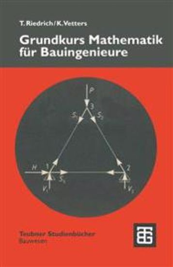 Grundkurs Mathematik für Bauingenieure