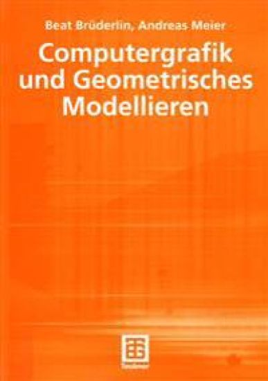 Computergrafik und Geometrisches Modellieren