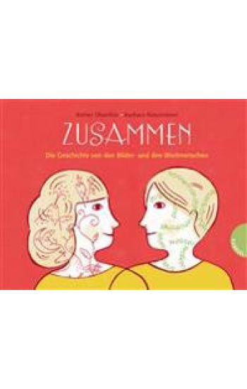 Zusammen, Die Geschichte von den Bilder- und den Wortmenschen
