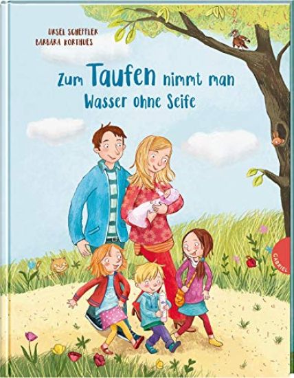 Zum Taufen nimmt man Wasser ohne Seife – Ursel Scheffler, kirjan kansikuva