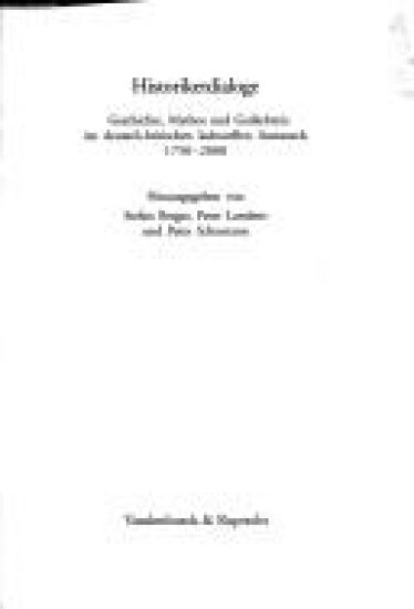 Historikerdialoge: Geschichte, Mythos Und Gedachtnis Im Deutsch-Britischen Kulturellen Austausch 1750-2000