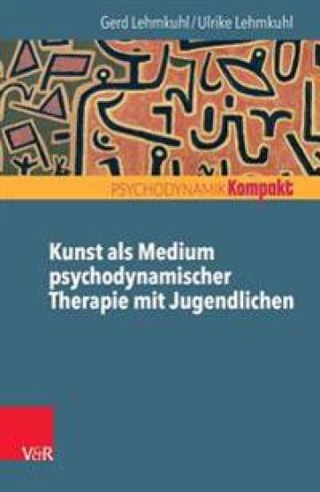 Kunst ALS Medium Psychodynamischer Therapie Mit Jugendlichen