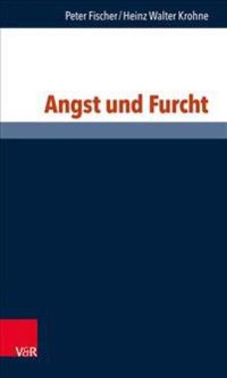 Angst und Furcht