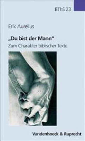 Du Bist Der Mann: Zum Charakter Biblischer Texte