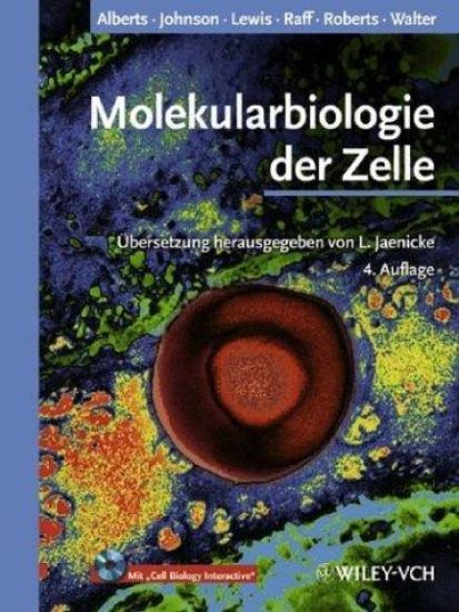 Molekularbiologie der Zelle, 4. Auflage