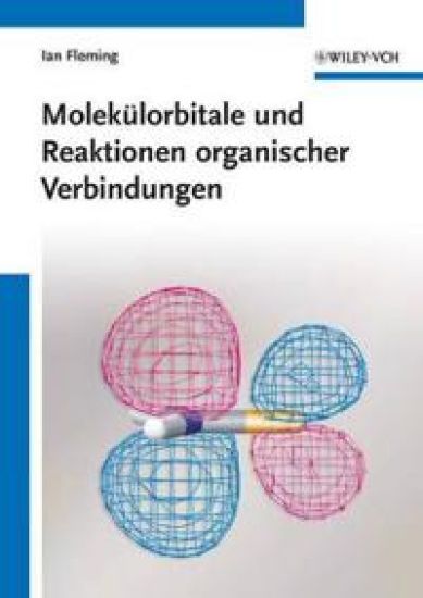 Molekülorbitale und Reaktionen organischer Verbindungen