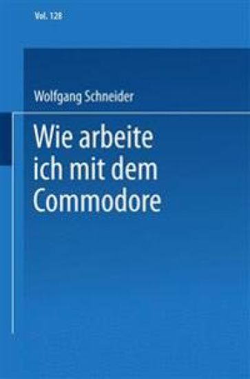 Wie arbeite ich mit dem Commodore 128