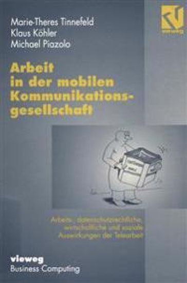 Arbeit in der mobilen Kommunikationsgesellschaft