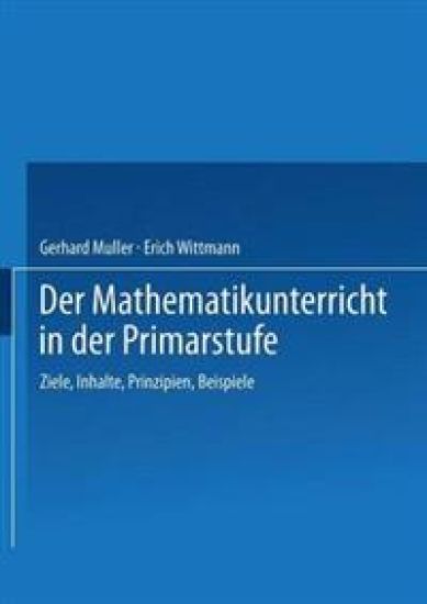 Der Mathematikunterricht in der Primarstufe