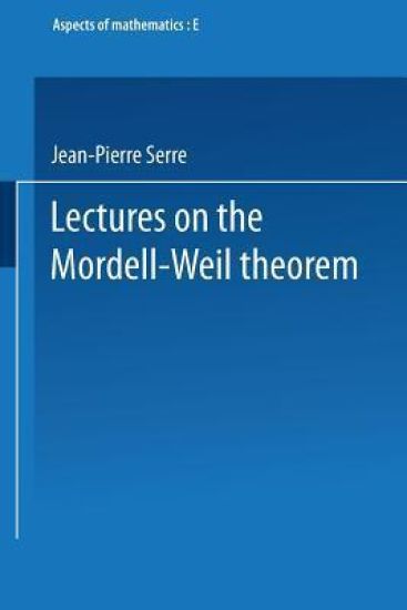 Lectures on the Mordell-Weil Theorem