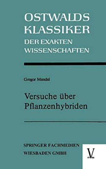 Versuche über Pflanzenhybriden – Gregor Mendel, kirjan kansikuva