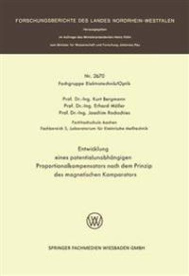 Entwicklung eines potentialunabhängigen Proportionalkompensators nach dem Prinzip des magnetischen Komparators