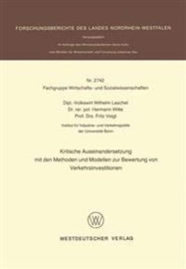 Kritische Auseinandersetzung mit den Methoden und Modellen zur Bewertung von Verkehrsinvestitionen