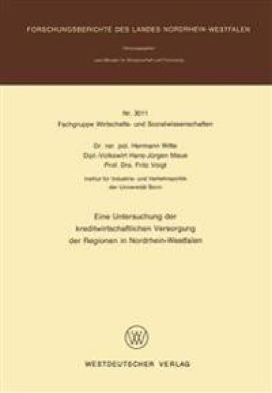 Eine Untersuchung der kreditwirtschaftlichen Versorgung der Regionen in Nordrhein-Westfalen