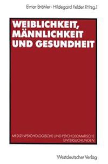 Weiblichkeit, Männlichkeit und Gesundheit