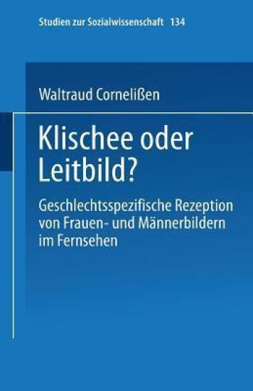 Klischee oder Leitbild?