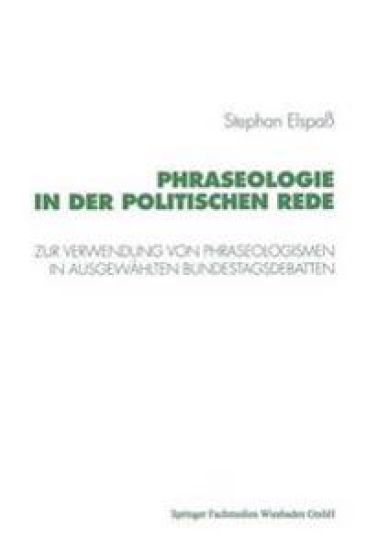 Phraseologie in der Politischen Rede