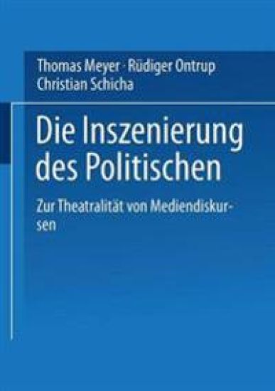 Die Inszenierung des Politischen