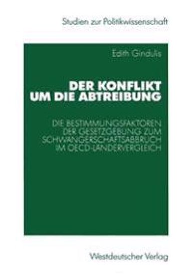 Der Konflikt um die Abtreibung